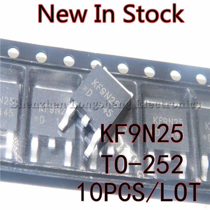 10 ชิ้น/ล็อต KF9N25 KF9N25D TO-252 SMD MOSFET FET N-Channel 250V 7.5A ใหม่ในสต็อก 8D2S