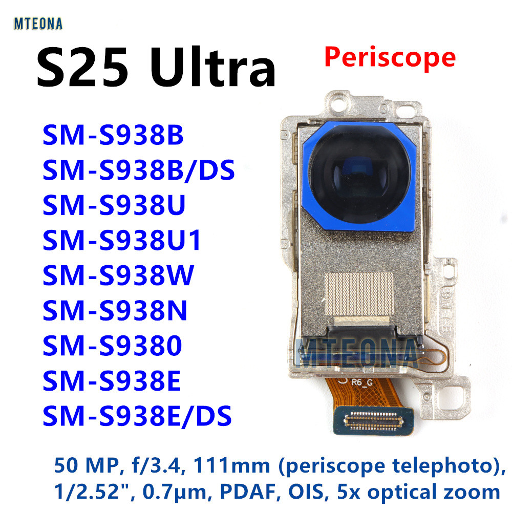 Back Periscope กล้องเทเลโฟโต้กล้องด้านหลังสําหรับ Samsung Galaxy S25 Ultra 5G SM-S938B S938U S938E/D