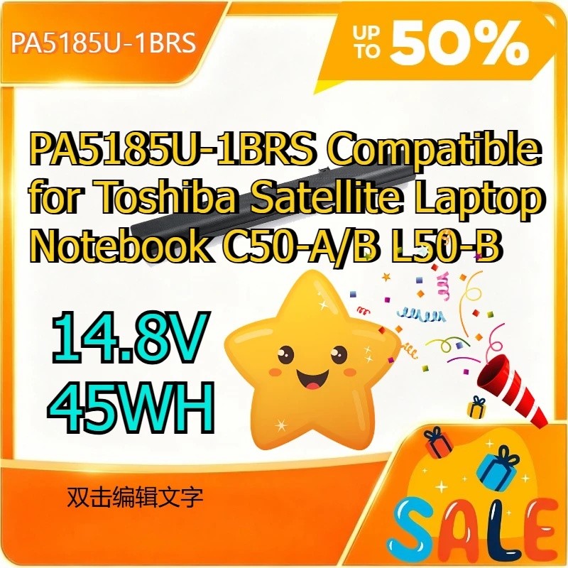 PA5185U-1BRS แบตเตอรี่แล็ปท็อป PA5185U-1BRS สําหรับ Toshiba Satellite แล็ปท็อปโน้ตบุ๊ค C50-A/B L50-B