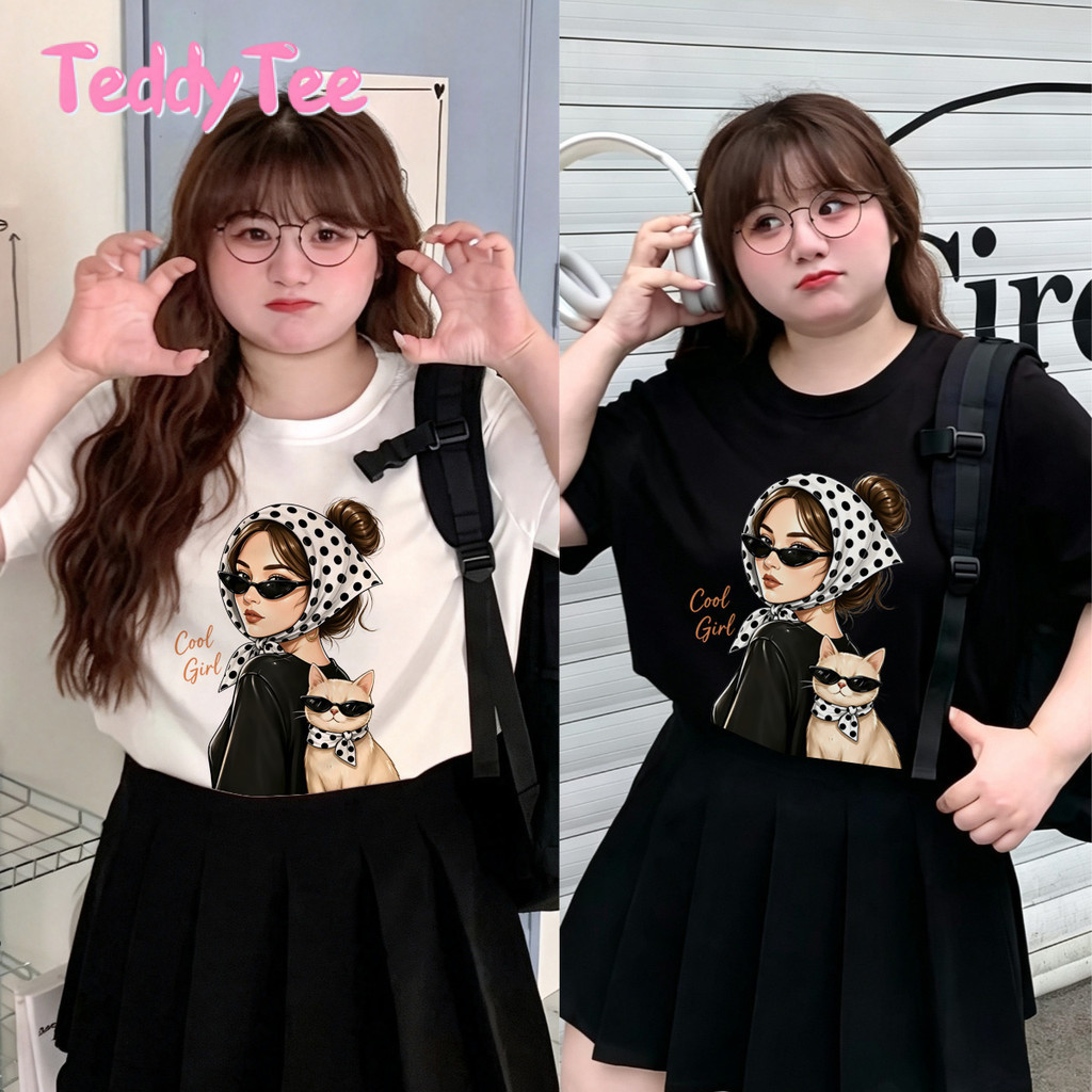 TeddyTee 🎀เสื้อยืด oversize เสื้อน่ารัก เสื้อสาวอวบ พลัสไซส์ โคตรนุ่ม "COOL GIRL"【COD】