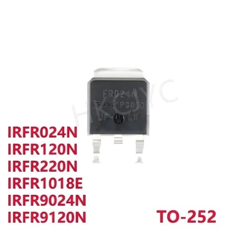 5PCS IRFR024N FR024N IRFR120N FR120N IRFR220N FR220N IRFR1018E FR1018E IRFR9024N FR9024N IRFR9120N T