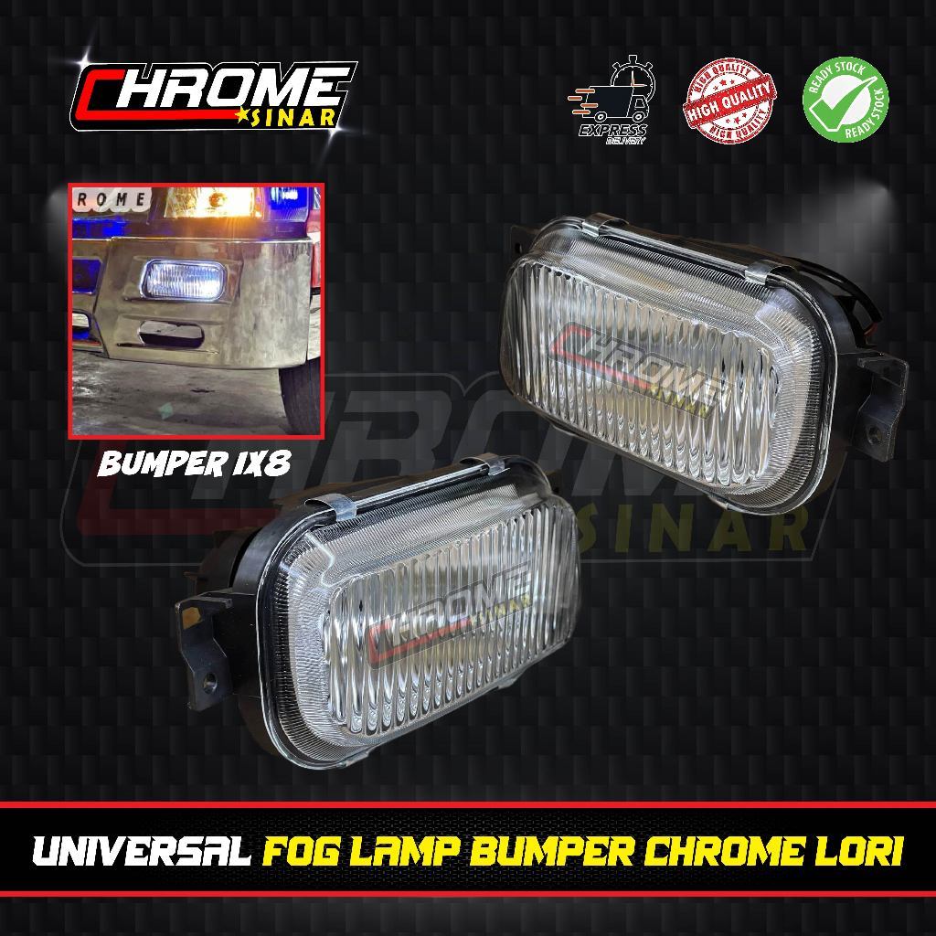 UNIVERSAL BUMPER IX8 CHROME FOG LAMP รถบรรทุก LORRY