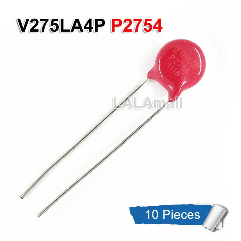 10 ชิ้น Vartor P2754 V275LA4P 275V 80pF Current 1.2KA เส้นผ่านศูนย์กลาง 7 มม.ใหม่