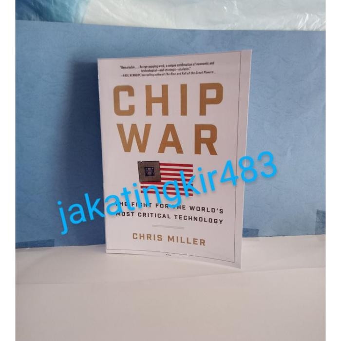 หนังสือทางกายภาพ หนังสือ Chip War: การต่อสู้แห่งอาถรรพ์มากที่สุดของโลก