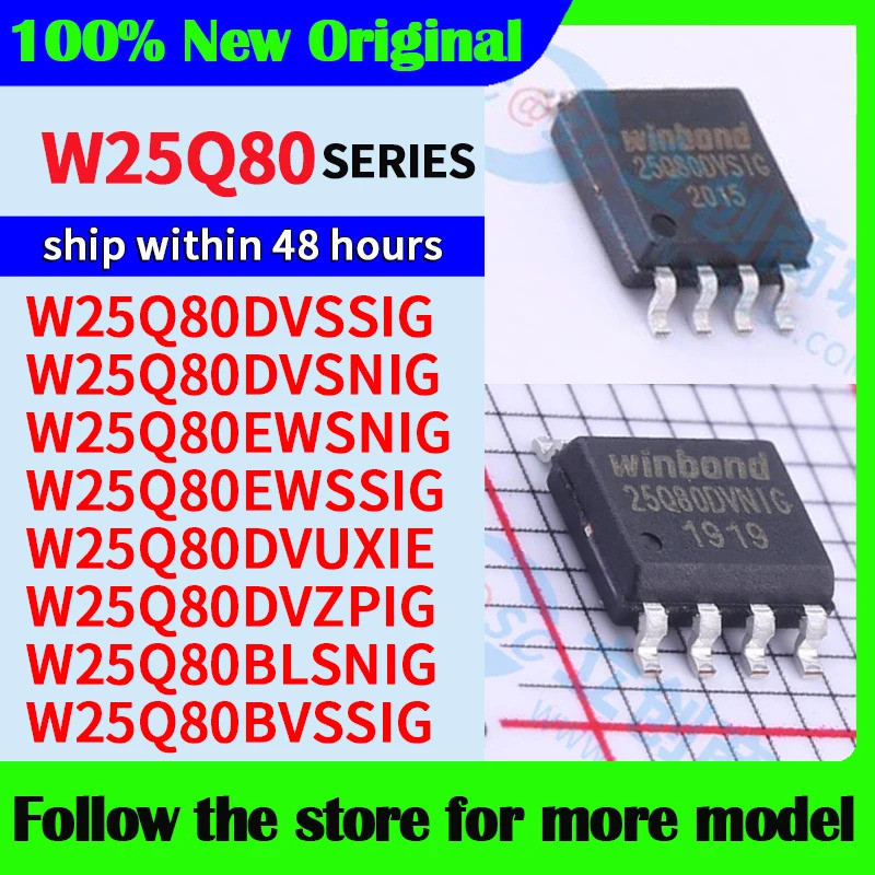 5PCS W25Q80DVSSIG W25Q80DVSNIG W25Q80EWSNIG W25Q80EWSSIG W25Q80DVZPIG W25Q80BLQQQQQQQQQQQQQQQQQQQQQQ