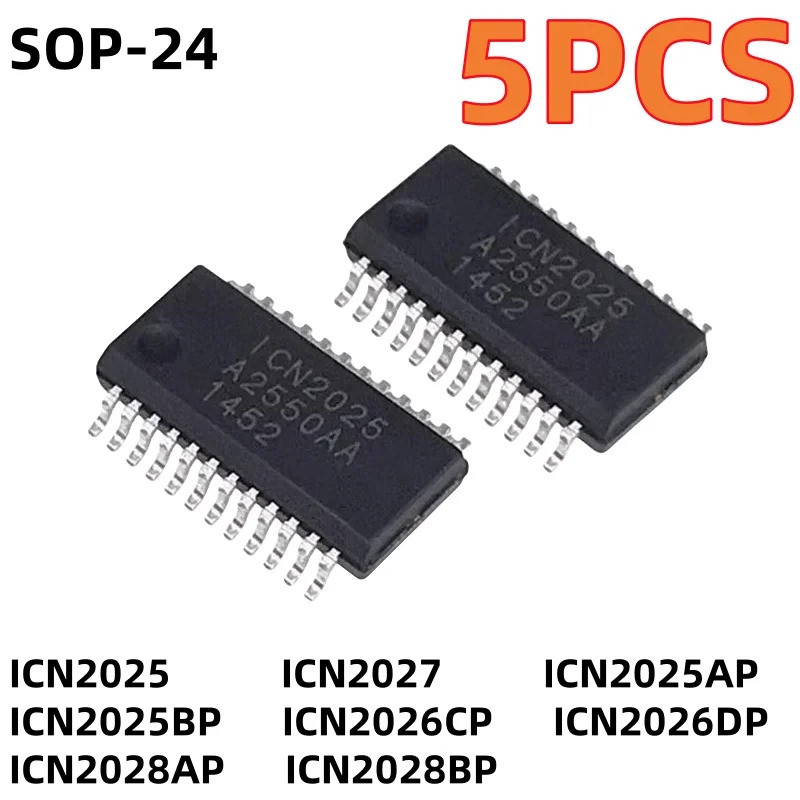 5PCS ICN2025 ICN2027 ICN2025AP ICN2025BP ICN2026CP ICN2026DP ICN2028AP ICN2028BP SOP24 ชิป ICN2028