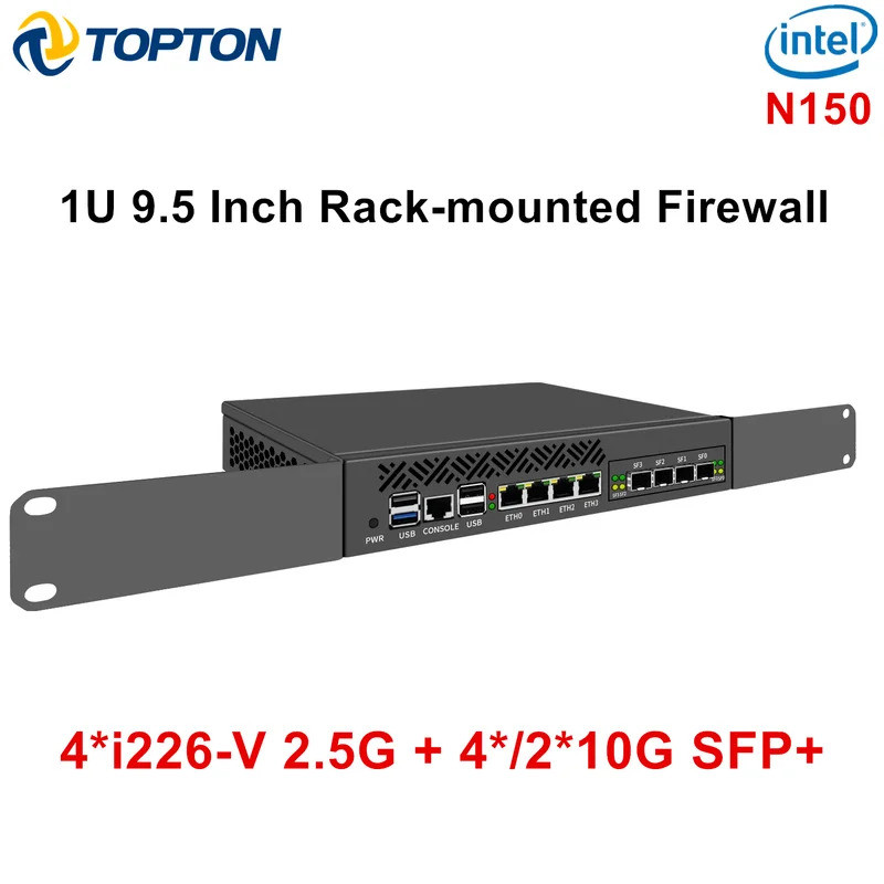 Topton 1U 9.5 นิ้ว Rack ติดตั้ง Firewall Mini PC Intel N150 i3 N305 4*/2*10G SFP 4*2.5G LAN i226-V เ
