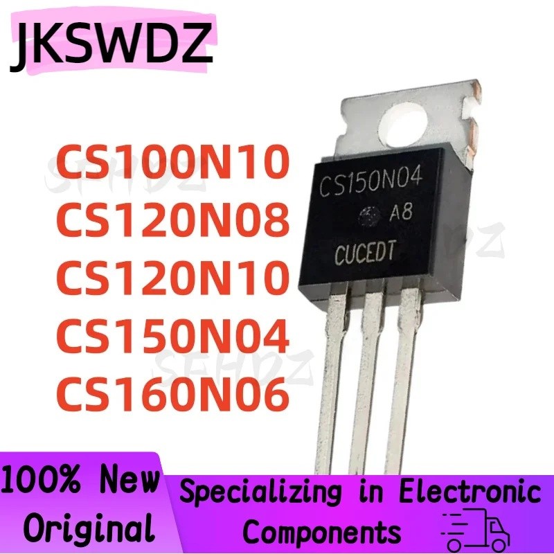 5PCS CS120N08A8 CS120N08 CS100N10A8 CS100N10 CS120N10A8 CS120N10 CS150N04A8 CS150N04 CS160N06A8 CS16