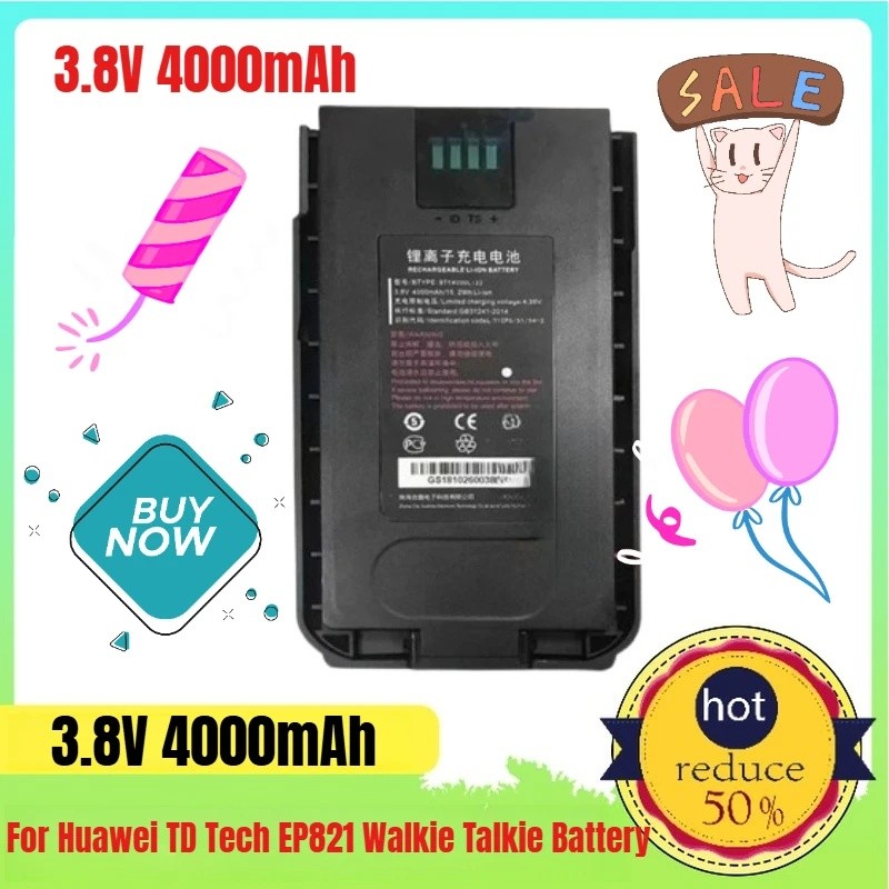 3.8V 4000mAh สําหรับ Huawei TD Tech EP821 BTY4000Li22 แบตเตอรี่เครื่องส่งรับวิทยุ