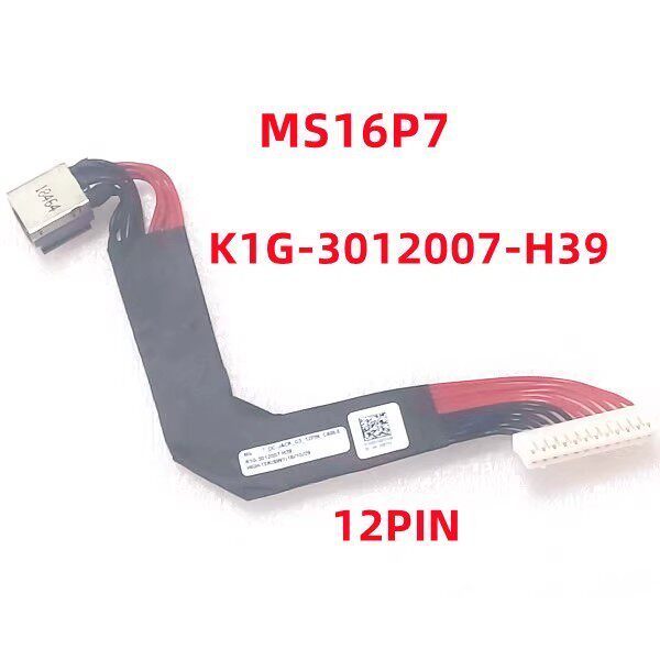 สําหรับ ge63 gl75 ms-17e3 17e7 power jack power head k1g3012007V03 12pin