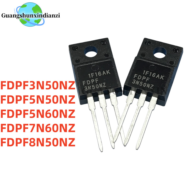 10 ชิ้น/ 3N50NZ 5N50NZ 5N60NZ 7N60NZ 8N50NZ FDPF3N50NZ FDPF5N50NZ FDPF5N60NZ FDPF7N60NZPF8N50NZ fiel