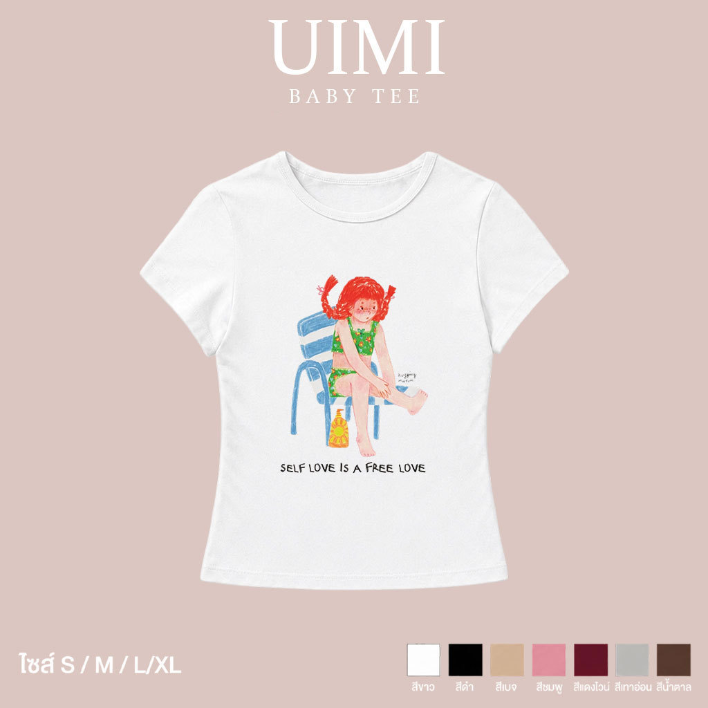 (พร้อมส่ง24ชม.) UIMI เสื้อยืดผู้หญิง Baby Tee แขนสั้น Slim Fit คอกลม ลายสาวน้อย Self Love Is A Free Love