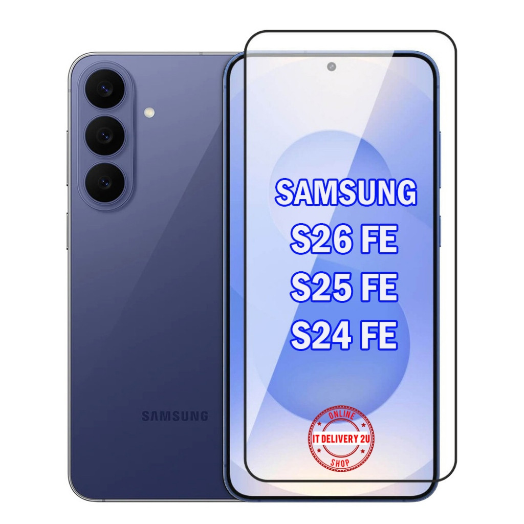 ฟิล์มกันรอย Samsung S26 / S26 FE / S25 / S25 FE / S24 / S24 FE / S26FE / S25FE / S24FE กระจกกันรอยหน