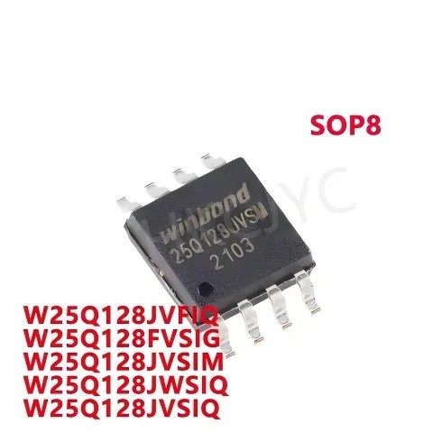 5PCS W25Q128JVFIQ 25Q128JVFQ W25Q128FVSIG 25Q128FVSG W25Q128JVSIM 25Q128JWSQ25Q128JWSIQ ชิป SOP ขายส