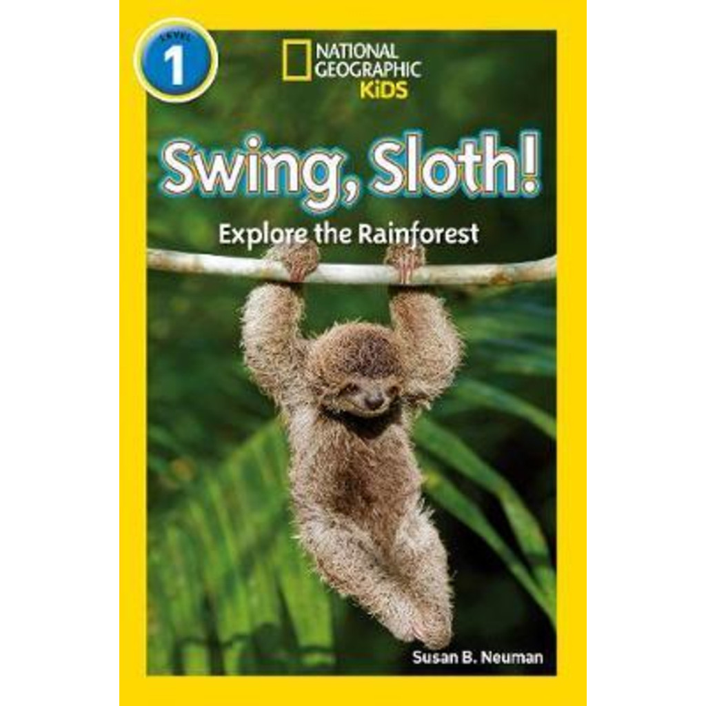 สวิง Sloth! : ระดับ 1 โดย Susan B. Neuman (ฉบับสหราชอาณาจักรปกอ่อน)