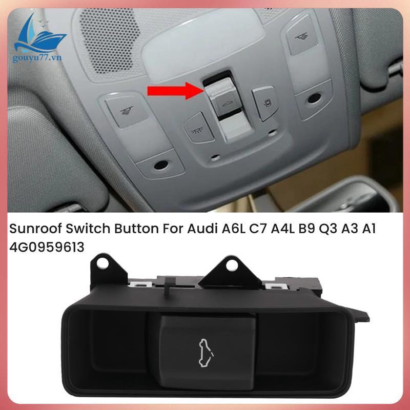 4G0959613 Panoramic Sunroof ปุ่มสวิทช์ Potentiometer สําหรับ A6L C7 A4L B9 Q3 A3 A1