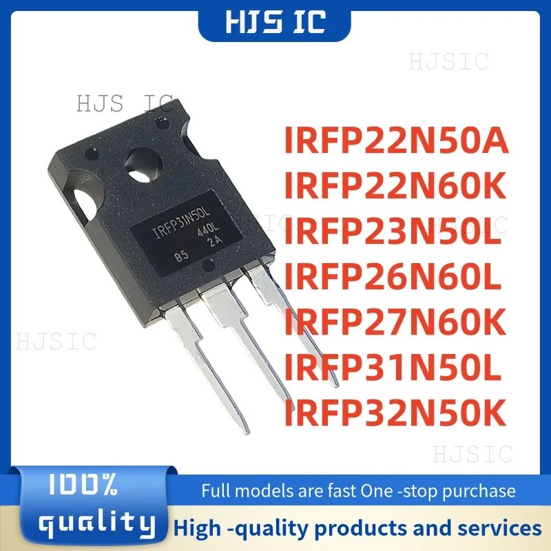 5PCS IRFP22N50A IRFP22N60K IRFP23N50L IRFP26N60L IRFP27N60K IRFP31N50L IRFP32N50K TO-247 ขายส่ง Fiel