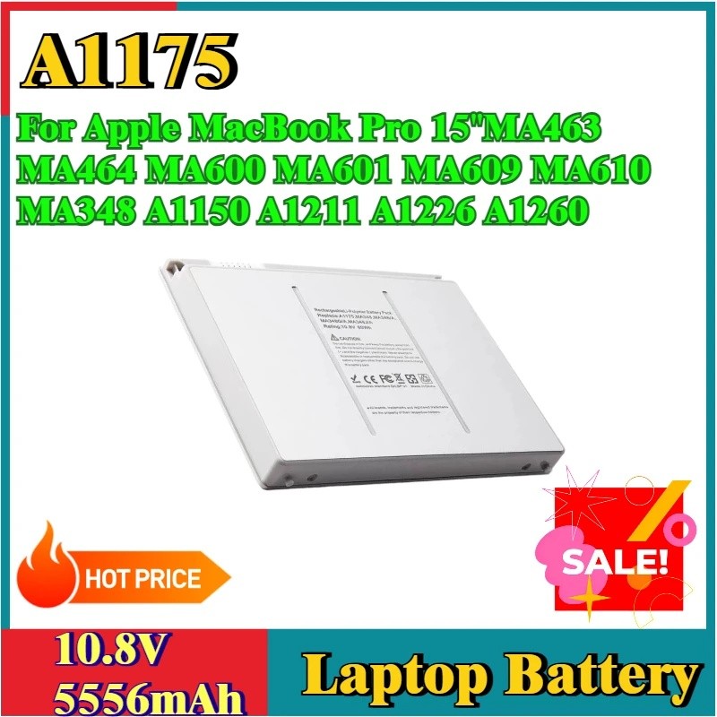 ใหม่ A1175 เปลี่ยนแบตเตอรี่แล็ปท็อป 10.8V 5556mAh สําหรับ Apple MacBook Pro 15 "MA463 MA464 MA600 MA