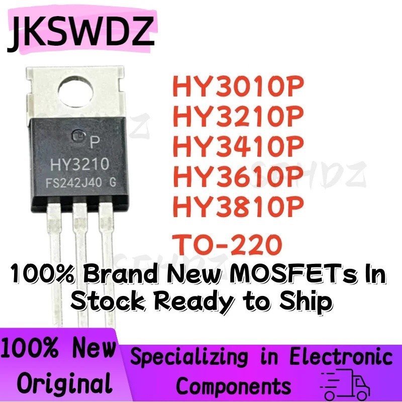 5PCS HY3810P HY3610P HY3410P HY3210P HY3010P HY3810 HY3610 HY3410 HY3210 HY3010 TO-220 Field Effect 