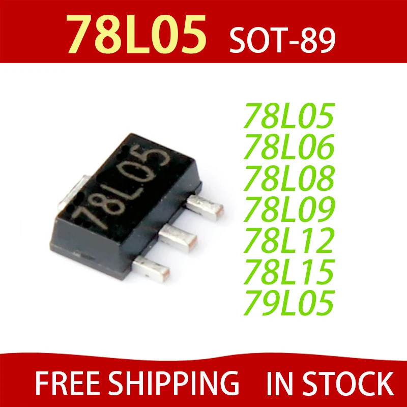 5pcs 78L05 SOT89 SOT-89 SOT SMD 5V สามเทอร์มินัลเรกูเลเตอร์แพทช์ทรานซิสเตอร์ 78L06 78L08 78L09 78L10