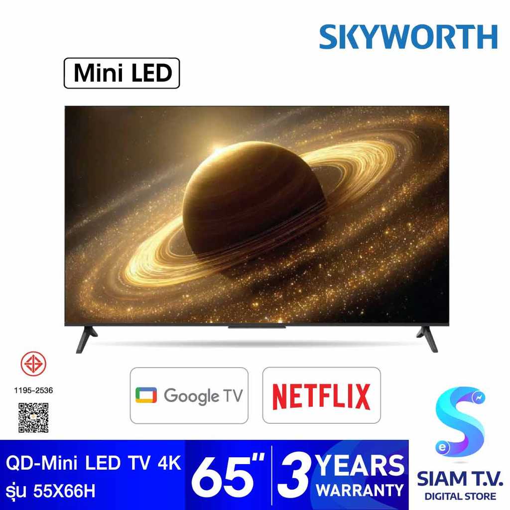 SKYWORTH QD-MiniLED Google TV 4K รุ่น 55X66H ขนาด 55 นิ้ว โดย สยามทีวี by Siam T.V.