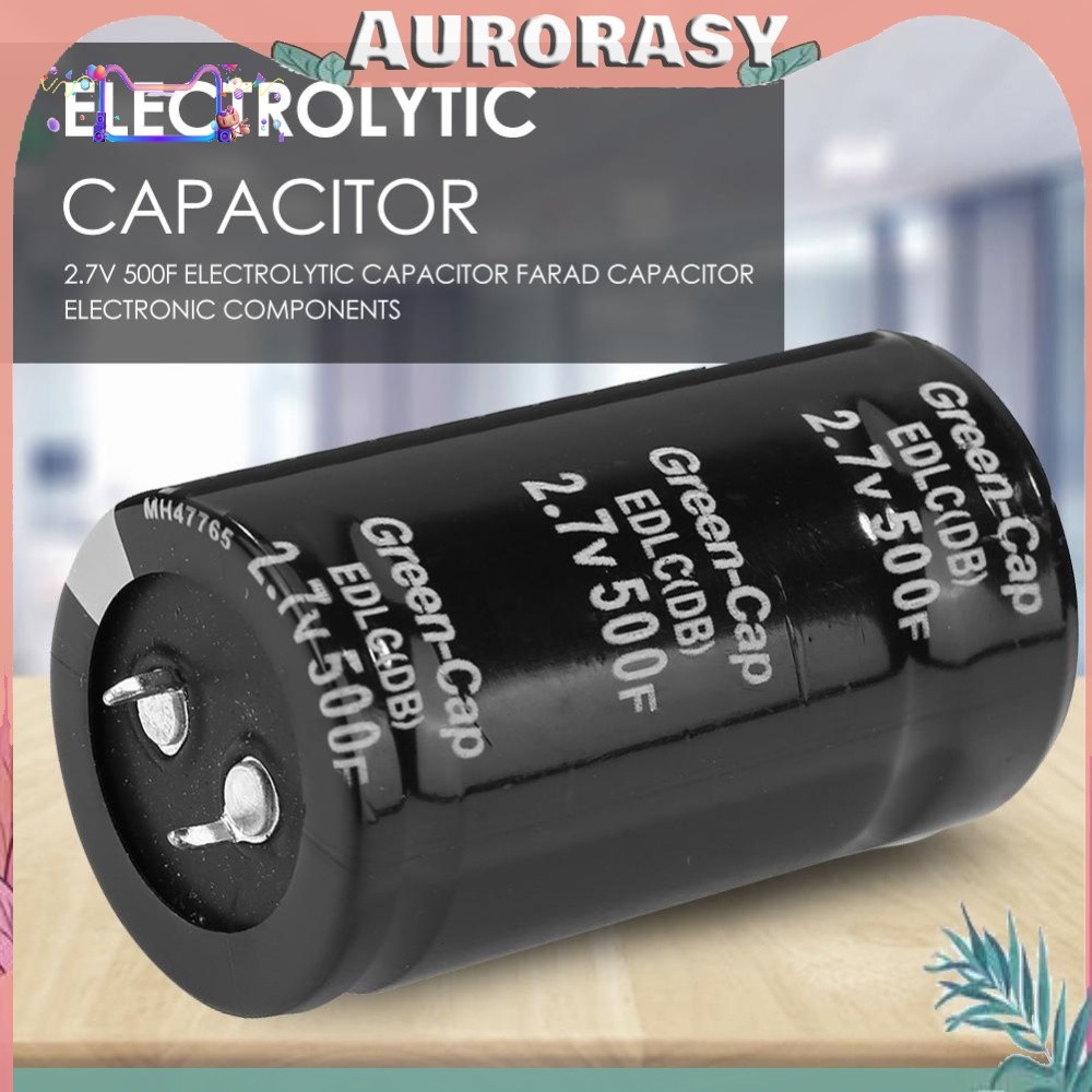 [AURORASY]500F 35x60 มม.Super 2.7V 500F Capacitor Farad Capacitor ส่วนประกอบอิเล็กทรอนิกส์