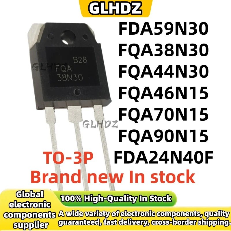 5pcs FDA59N30 FQA38N30 FQA44N30 FQA46N15 FQA70N15 FDA24N40F TO-3P ใหม่ในสต็อก