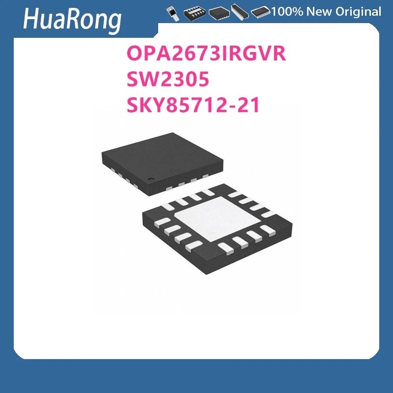 10 ชิ้น/แบทช์ OPA2673IRGVR OPA2673IRGVT OPA2673 SW2305 SKY85712-21 SKY85712 QFN16 CSD17556Q5BVQ6VR 1