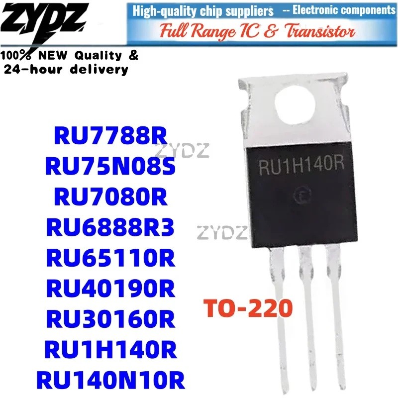 1-5PCS RU140N10R RU40190R RU65110R RU75N08S RU7788R TO-220 RU6888R3 RU7080R RU1H140R RU30160R ขายส่ง
