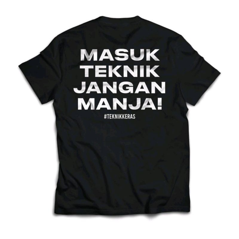 เสื้อยืด ENGINEERING ENTRANCE TECHNIQUE DONT WORK HARD ENGINEERING
