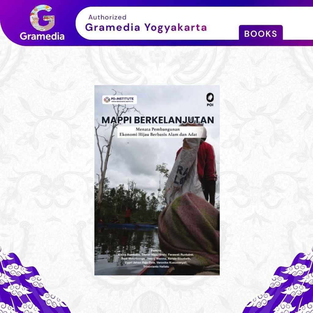 HIJAU Gramedia Yogya - Mappi ที่ยั่งยืน: Managing การพัฒนาเศรษฐกิจสีเขียวธรรมชาติและแบบกําหนดเอง