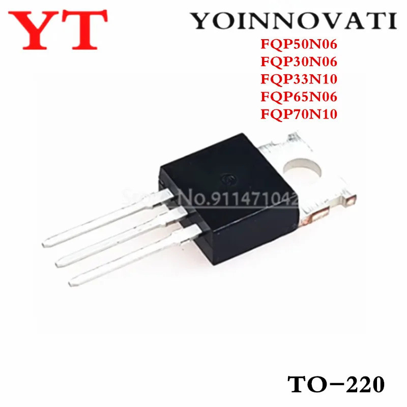 5PCS FQP50N06 50N06 FQP30N06 30N06 FQP33N10 33N10 FQP65N06 65N06 FQP70N10 70N10 TO-220 Field Effectท