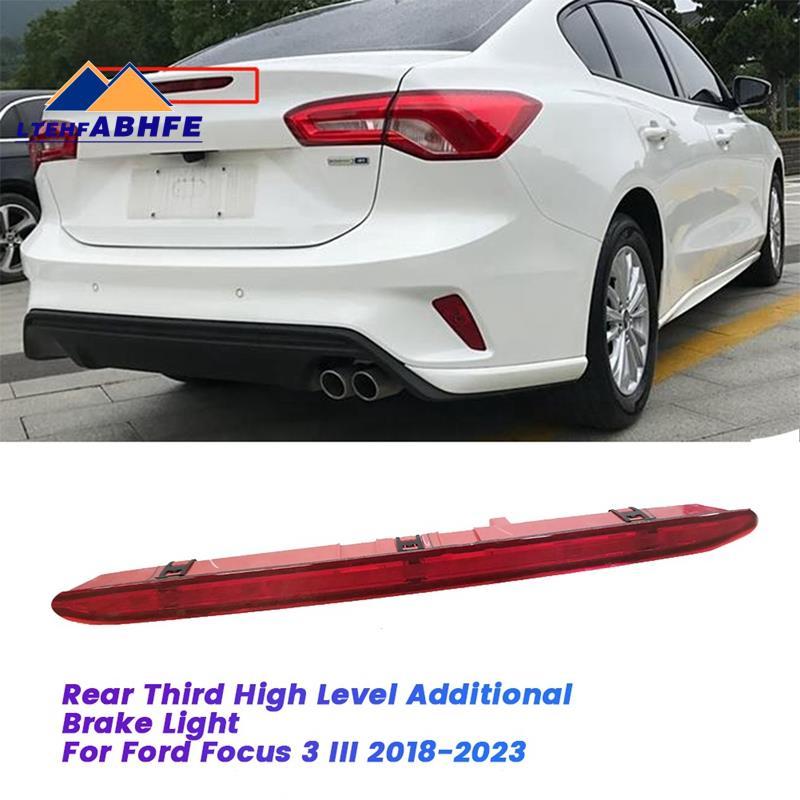 [ขายร้อน L]ไฟเบรคเพิ่มเติมระดับสามรถ JX7B-13A601-AD สําหรับโฟกัส 3 III 2018-2023 ไฟท้ายด้านหลังหยุดโ