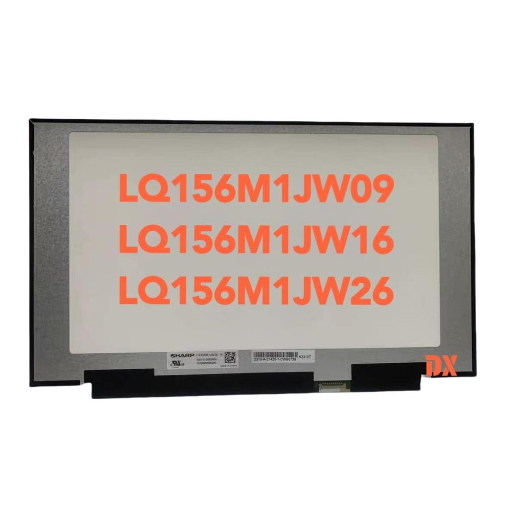 Sharp LQ156M1JW26 LQ156M1JW16 LQ156M1JW09/08 โน้ตบุ๊คหน้าจอ LCD 240Hz
