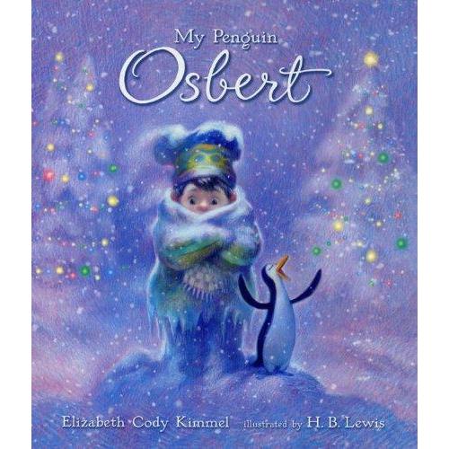 [BnB] USED My Penguin Osbert โดย Elizabeth Cody Kimmel, HB เลวิส (Ill.) (มือสอง : ดีมาก)
