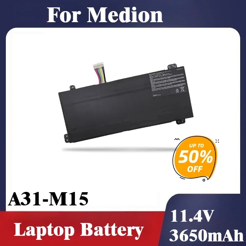 ใหม่ A31-M15 แบตเตอรี่แล็ปท็อป 11.4V 3650mAh สําหรับ Medion Akoya E17201G P17601G S17402 M15GUN M53-