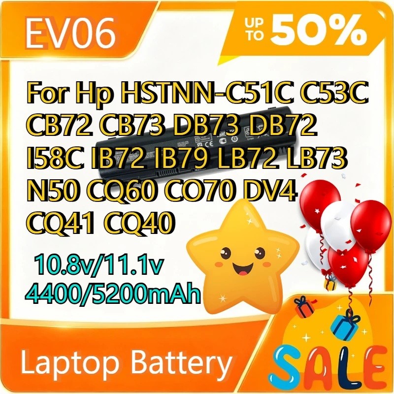 EV06 6 เซลล์แบตเตอรี่แล็ปท็อปสําหรับ Hp HSTNN-C51C C53C CB72 CB73 DB73 DB72 I58C IB72 IB79 LB72 LB73