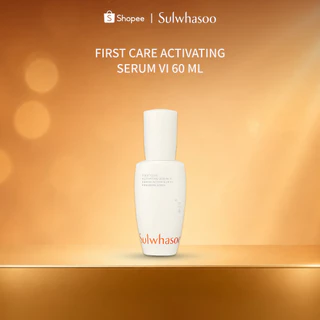 SULWHASOO First Care Activating Serum VI 60ml.โซลวาซู เซรั่มบูสต์ผิวแข็งแรง ชะลอสัญญาณแห่งวัย สู่ผิวดูอ่อนเยาว์ สุขภาพดี