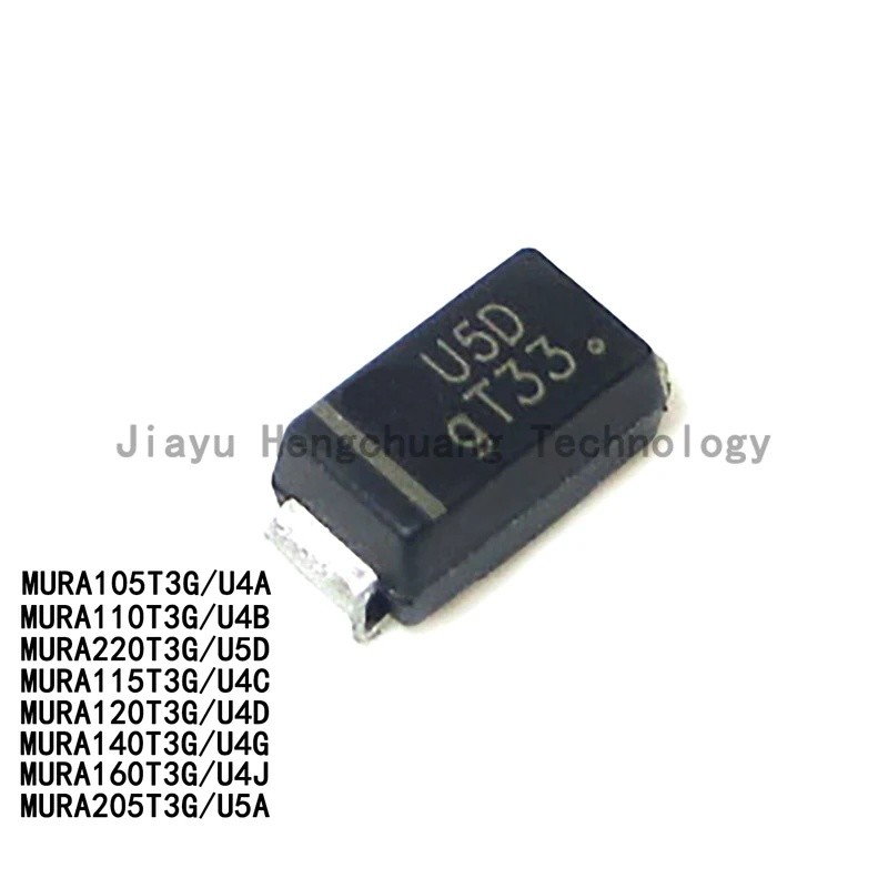 10PCS ไดโอดครอบเร็ว MURA220T3G MURA110 MURA105 MURA140 MURA160 115 U4C MURA205T3 U5A MURA120 SMA U5D