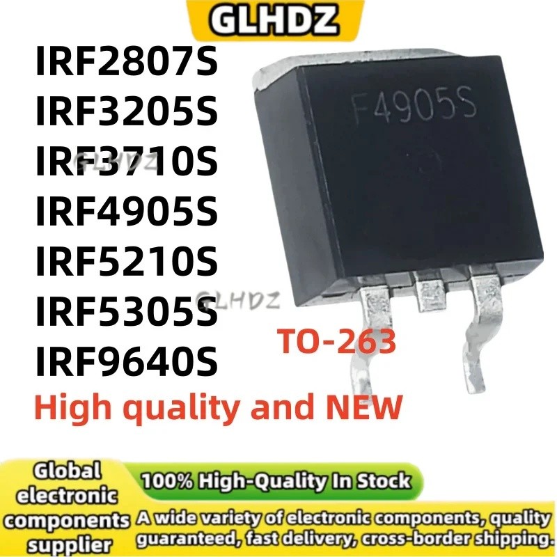 คุณภาพสูง 5PCS TP-263 IRF2807S, IRF3205S, IRF3710S, IRF4905S, IRF5210S และ IRF5305S เช่นเดียวกับ IRF