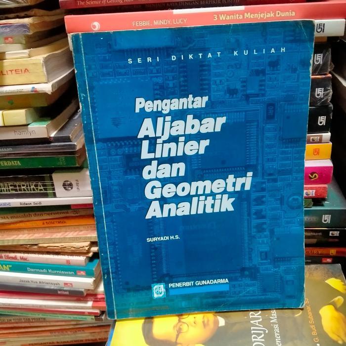 การสนทนาดั้งเดิมของ ALJABAR LINIER และ GEOMETRY ANALITIC SURYADI HS GUNADARM