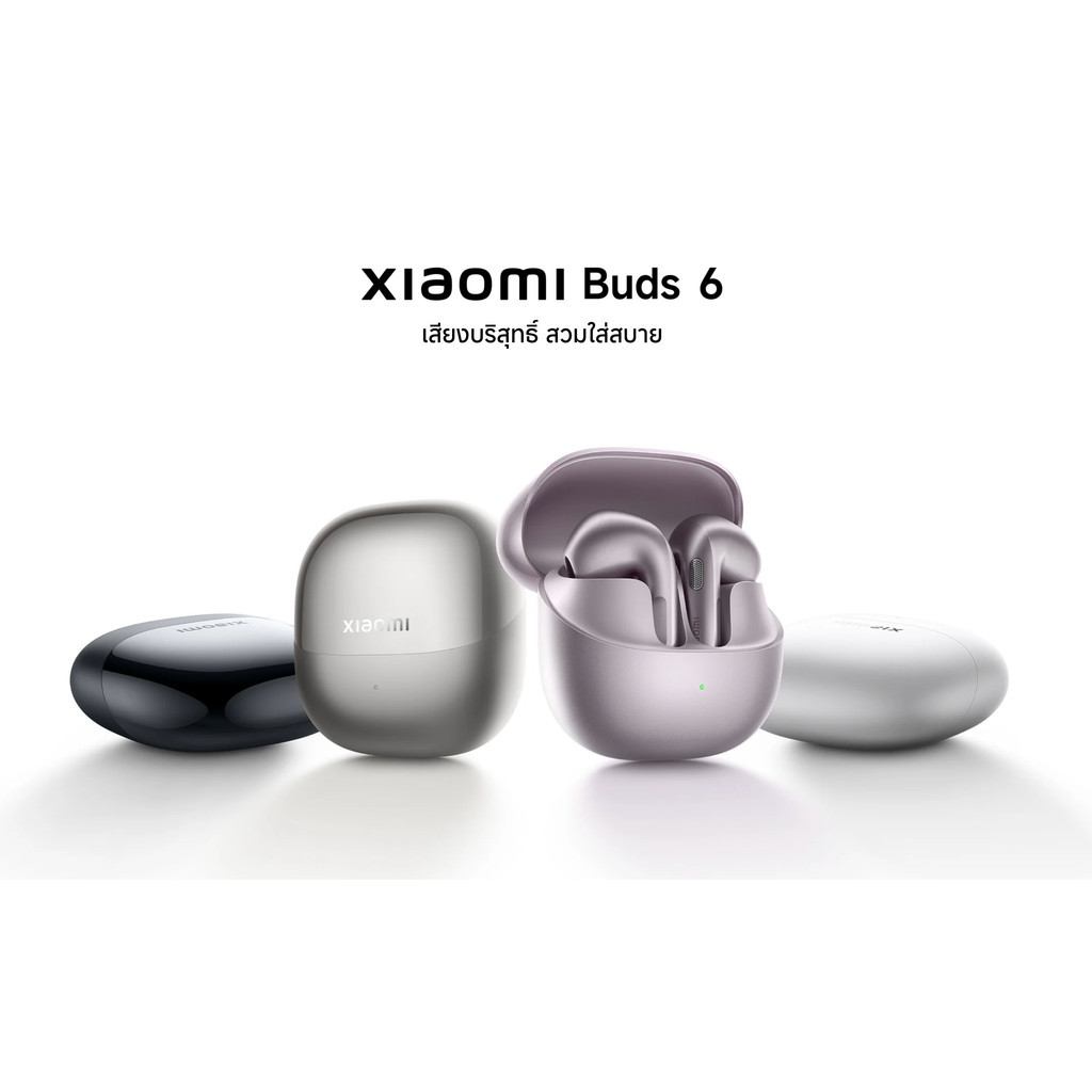 Xiaomi Buds 6 เสียงบริสุทธิ์ สวมใส่สบาย