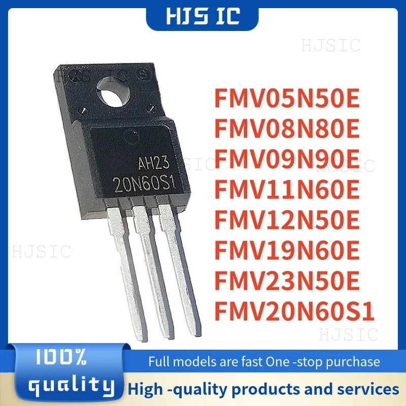 5pcs FMV 20N60S1 12N50E 23N50E 05N50E 19N60E 11N60E 09N90E 08N80E TO-220F ขายส่ง Field-E ทรานซิสเตอร