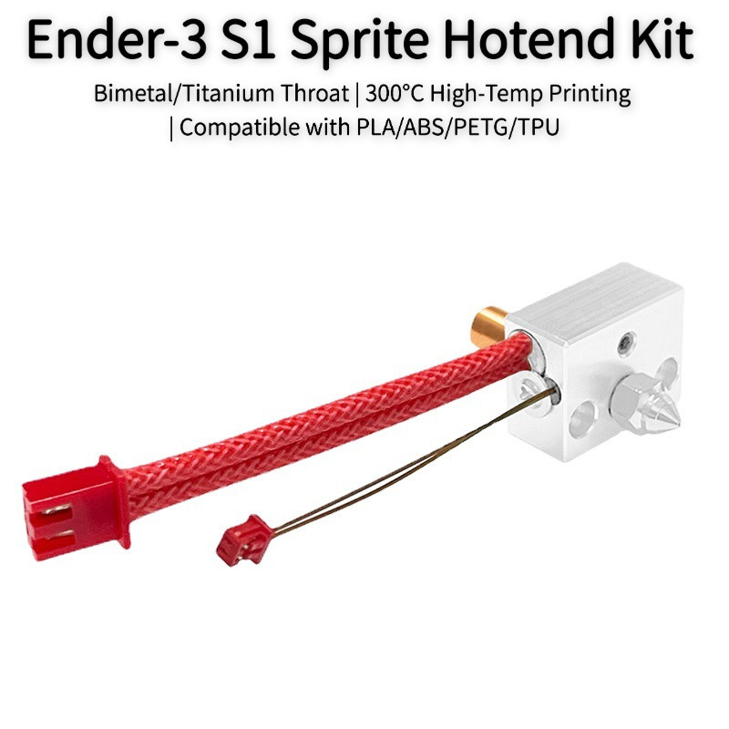 ชุด Hotend Ender-3 S1 Sprite | คอ ไบเมทัลลิก/ไทเทเนียม | 300°C การพิมพ์ระดับสูง | เข้ากันได้กับ PLA/