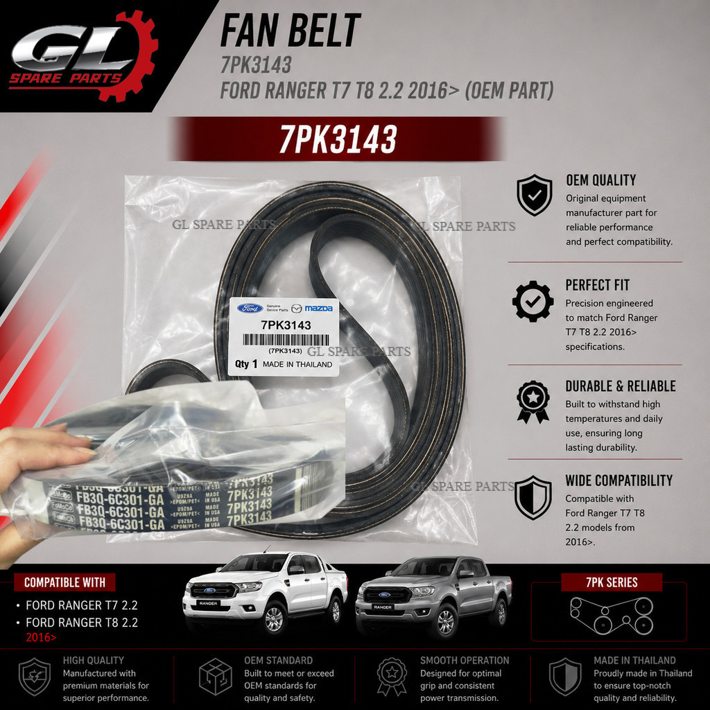 OEM 7PK3143 สายพานพัดลม Ford Ranger T7 T8 2.2 2016> สายพานไดรฟ์ Serpentine