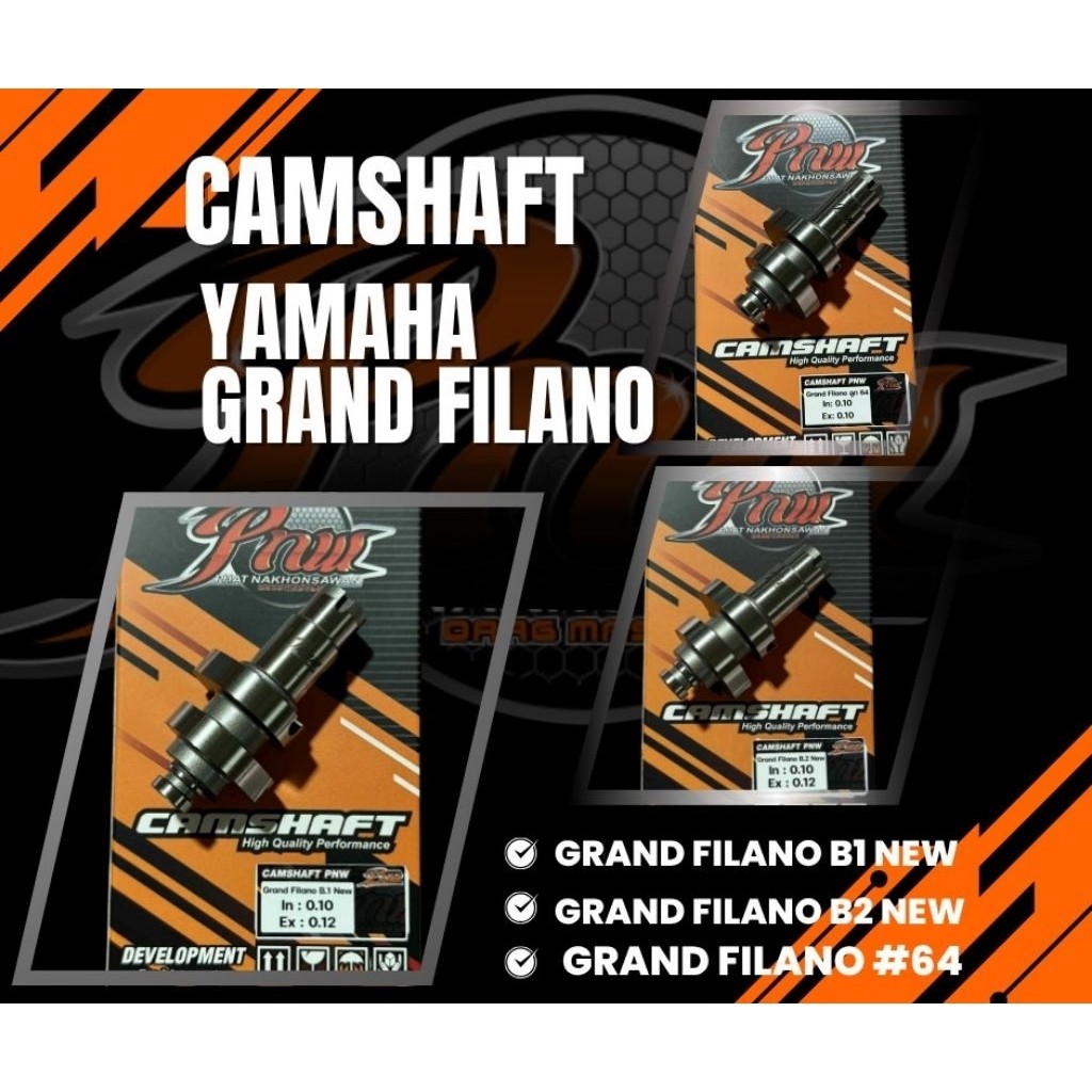 แคมชาร์ฟแกรนฟีราโน่ camshaft Grand Filano #pnw