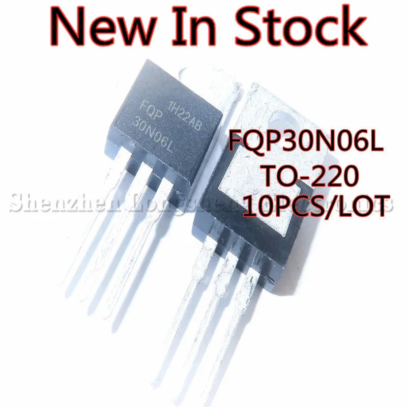 10 ชิ้น/ล็อตใหม่ 30N06L FQP30N06L TO-220 NPN FET 30A 60V ทรานซิสเตอร์ในสต็อก DNZK
