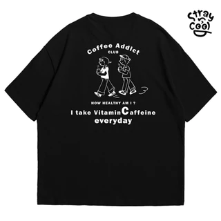 Strayandcool เสื้อยืดโอเวอร์ไซส์ "I take vitaminCaffeine everyday" Oversized T-shirt