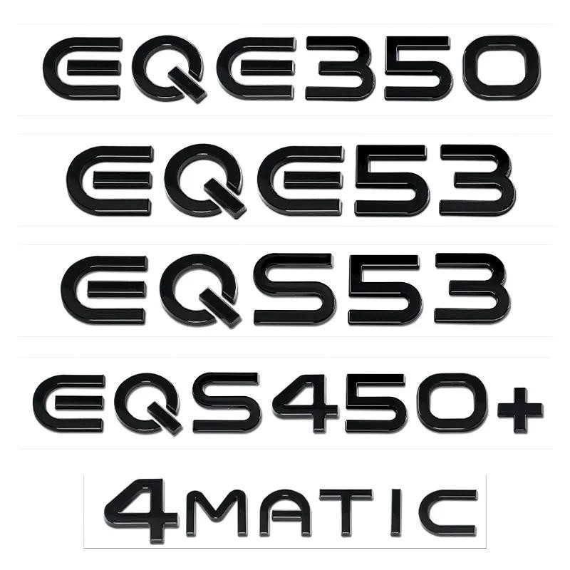 สีดําเงินตัวอักษรสําหรับ Mercedes Benz ใหม่พลังงาน EQA260 EQB300 EQC350 EQS450+ EQE350 EQE53 EQS53 4