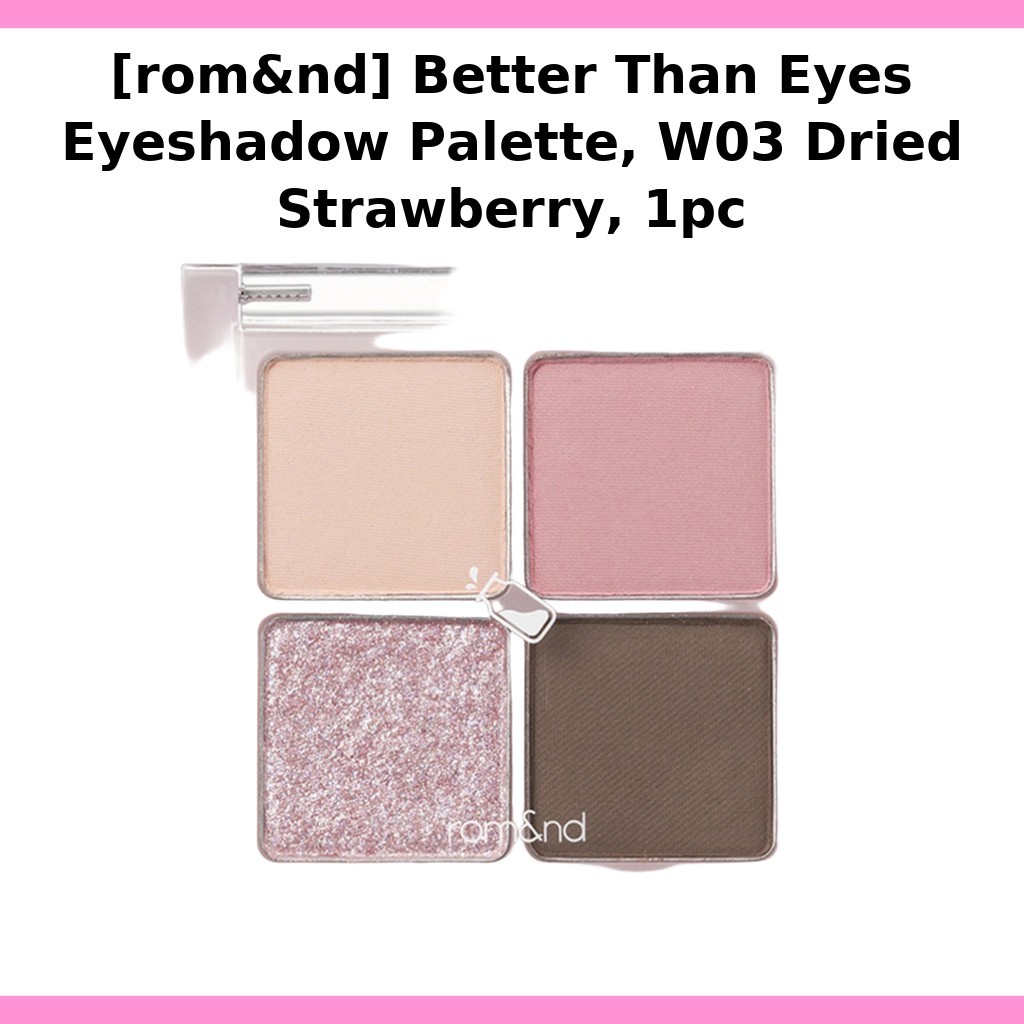 [rom&nd] Better Than Eyes Eyeshadow Palette, W03 Dry Strawberry, 1 ชิ้น / พาเลทอายแชโดว์เกาหลี by ro